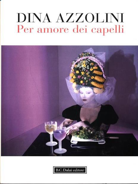 Per amore dei capelli - Dina Azzolini - 3