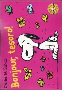 Bonjour, tesoro! Celebrate Peanuts 60 years. Vol. 6 - Charles M. Schulz - copertina