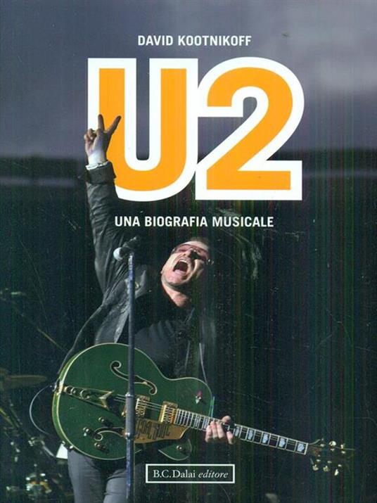 U2. Una biografia musicale - David Kootnikoff - 4