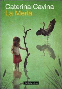 La merla - Caterina Cavina - copertina