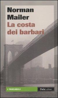 La costa dei barbari - Norman Mailer - copertina