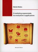 Il marketing esperenziale tra evoluzione e applicazione