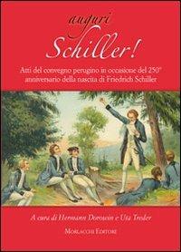 Auguri Schiller. Atti del Convegno perugino in occasione del 250° anniversario della nascita di Friedrich Schiller - copertina