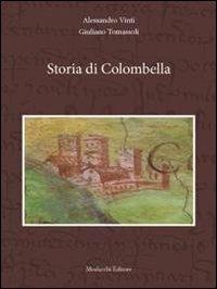 Storia di Colombella - Alessandro Vinti,Giuliano Tomassoli - copertina