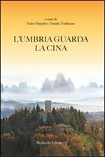 L' Umbria guarda la Cina