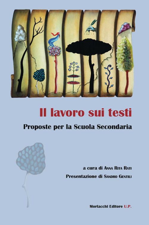 Il lavoro sui testi. Prosposte per la scuola secondaria - copertina