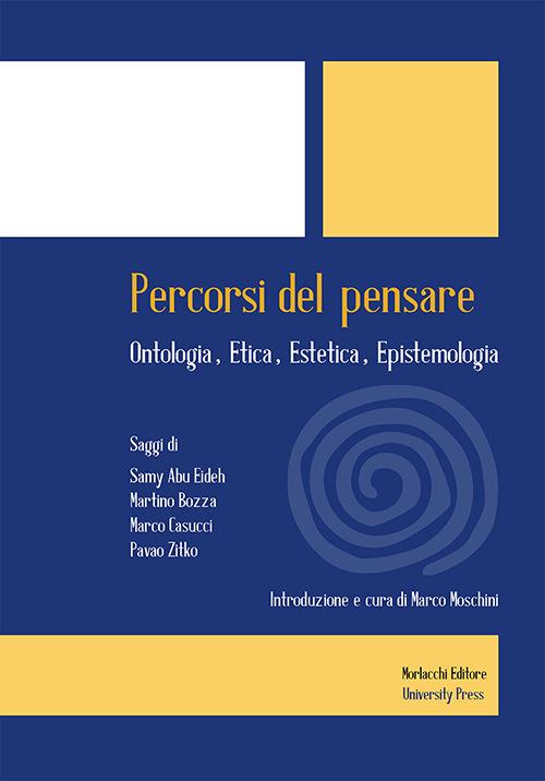 Percorsi del pensare. Ontologia, etica, estetica, epistemologia - copertina