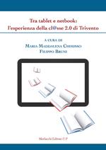 Tra tablet e netbook. L'esperienza della cl@sse 2.0 di Trivento