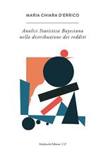 L' analisi statistica bayesiana nella distribuzione dei redditi