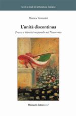 L' unità discontinua. Poesia e identità nazionale nel Novecento