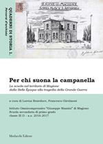 Per chi suona la campanella. La scuola nel territorio di Magione dalla Belle Époque alla tragedia della Grande Guerra