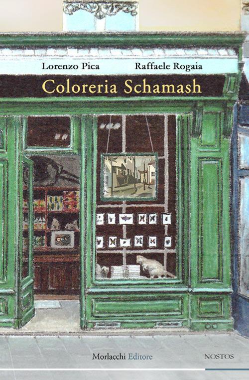 Coloreria Schamash - Lorenzo Pica,Raffaele Rogaia - copertina