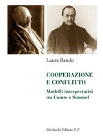 Cooperazione e conflitto. Modelli interpretativi tra Comte e Simmel