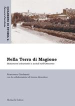 Nella Terra di Magione. Mutamenti urbanistici e sociali nell'Ottocento