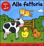 Alla fattoria. Tira e gira!