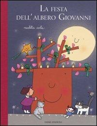 La festa dell'albero Giovanni. Ediz. illustrata - Nicoletta Costa - copertina