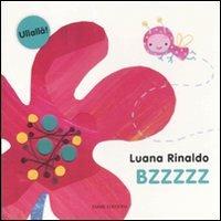 Bzzzzz. Ediz. illustrata - Luana Rinaldo - copertina