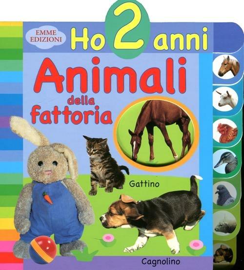 Animali della fattoria. Ho 2 anni. Ediz. illustrata - 2