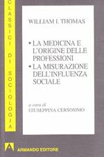 La medicina e l'origine delle professioni