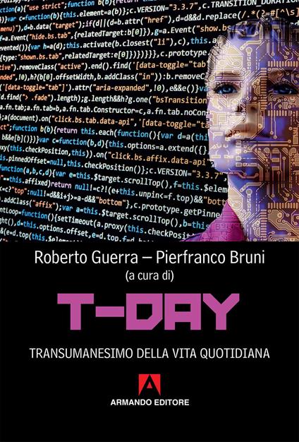 T-day. Transumanesimo della vita quotidiana - copertina