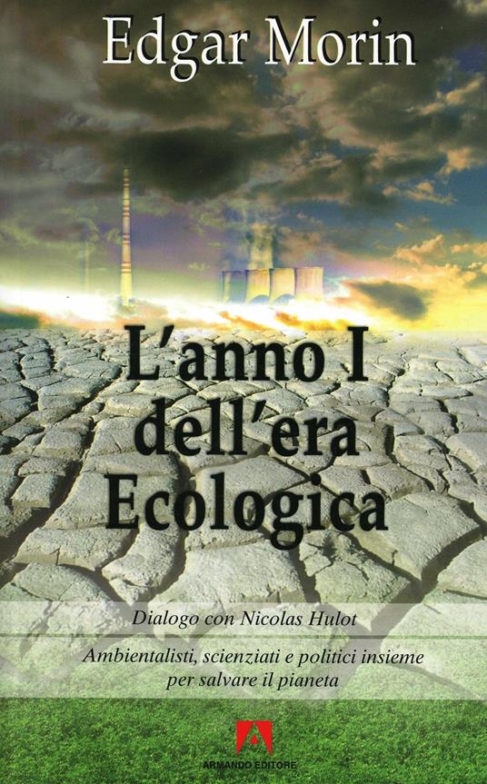 L' anno I dell'era ecologica - Edgar Morin - copertina