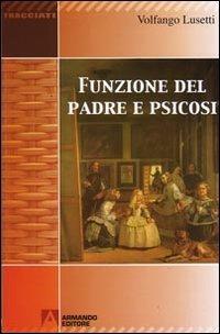 Funzione del padre e psicosi - Volfango Lusetti - copertina