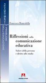 Riflessioni sulla comunicazione educativa. Valore della persona e diritto allo studio