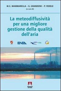 La meteodiffusività per una migliore gestione della qualità dell'aria - copertina