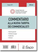 Commentario alla nuova tariffa dei commercialisti. Speciale giugno 2011