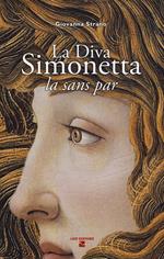 La diva Simonetta. La sans par