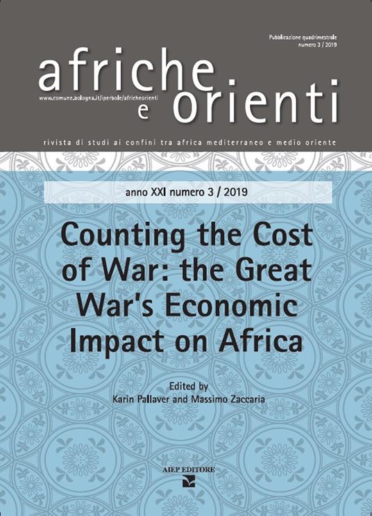 Afriche e Orienti (2019). Vol. 3: Counting the cost of Wwar: the Great War's economic impact on Africa. - copertina