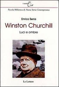 Winston Churchill. Luci e ombre - Enrico Serra - copertina