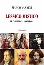 Lessico mistico. Le parole della saggezza