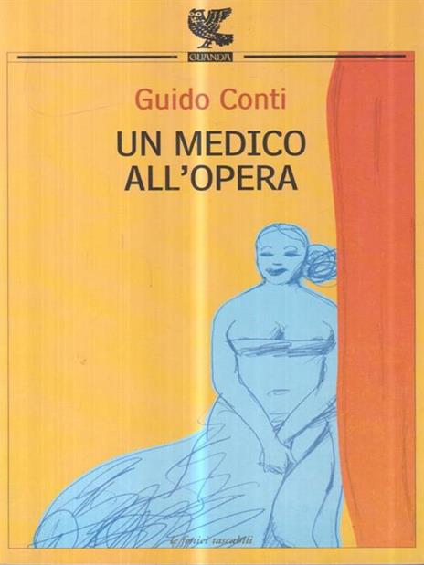 Un medico all'opera - Guido Conti - 3