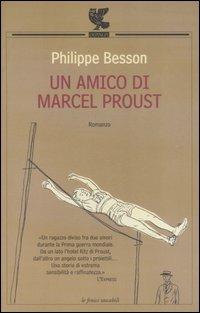 Un amico di Marcel Proust - Philippe Besson - copertina