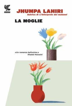 La moglie - Jhumpa Lahiri - copertina