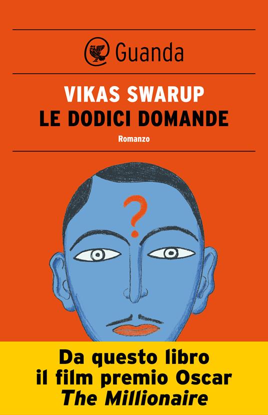 Le dodici domande - Vikas Swarup,Mario Fillioley - ebook