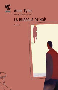 La bussola di Noè - Anne Tyler - copertina