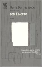 Tom è morto