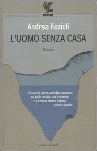 L' uomo senza casa - Andrea Fazioli - copertina