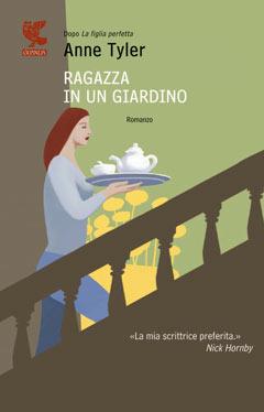 Ragazza in un giardino - Anne Tyler - copertina