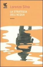 La strategia dell'acqua