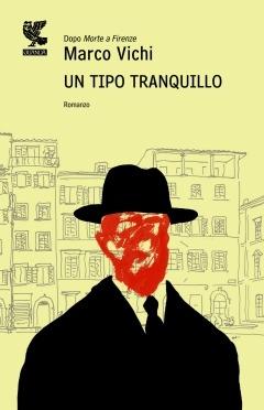 Un tipo tranquillo - Marco Vichi - copertina