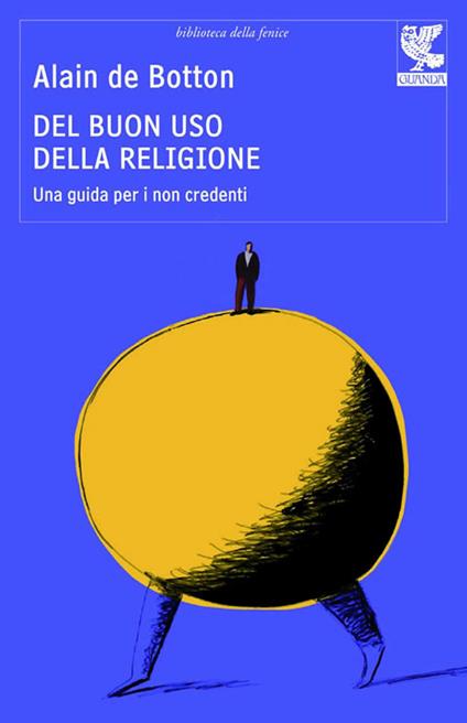 Del buon uso della religione. Una guida per i non credenti - Alain de Botton - copertina