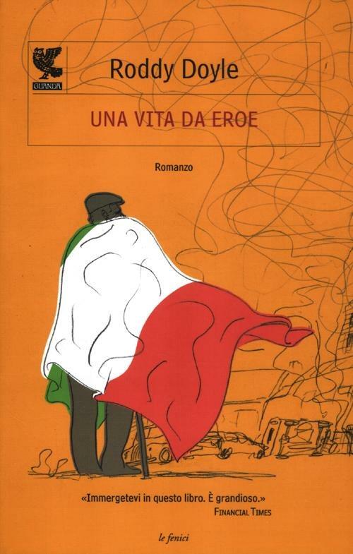 Una vita da eroe - Roddy Doyle - copertina