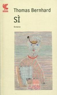 Sì - Thomas Bernhard - copertina