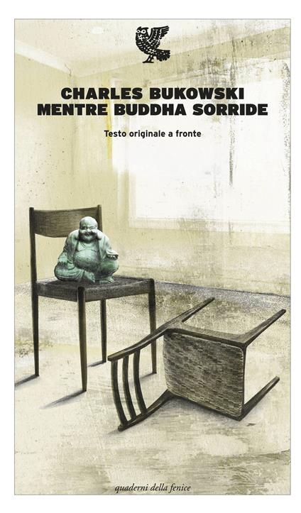 Mentre Buddha sorride. Testo inglese a fronte - Charles Bukowski - copertina