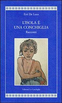 L'isola è una conchiglia - Erri De Luca - copertina