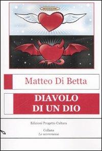 Diavolo di un dio - Matteo Di Betta - copertina