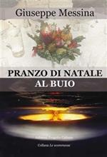 Pranzo di Natale al buio